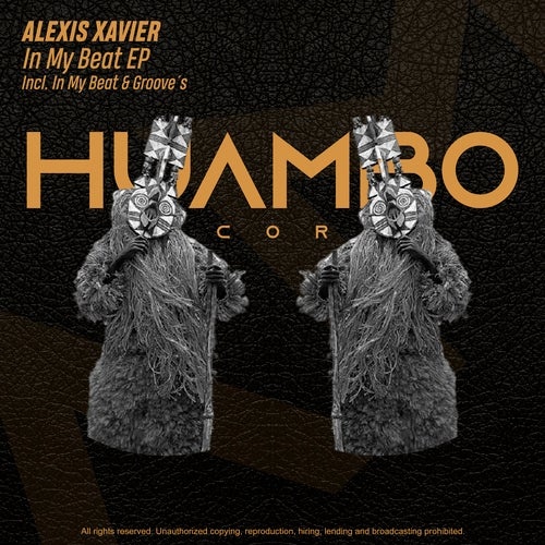 Alexis Xavier - In My Beat EP [HUAM455]